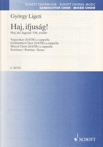 Haj, ifjusag！ [SATB]