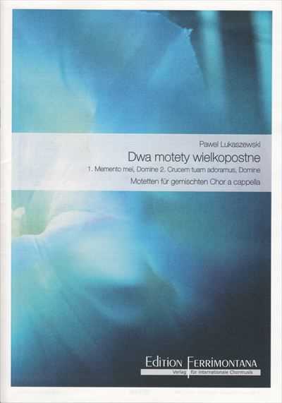 Dwa motety wielkopostne (2 Passions - Motetten)