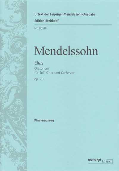 Elias Op.70 MWV A 25 [ドイツ語版 / Vocal Score]
