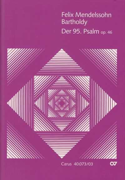 Der 95. Psalm Op.46