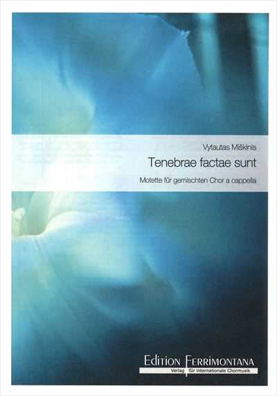 Tenebrae factae sunt