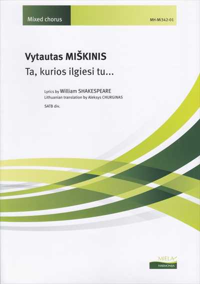 Ta, kurios ilgiesi tu