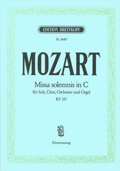 Missa solemnis in C K337