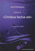 Cantus II: Christus factus est