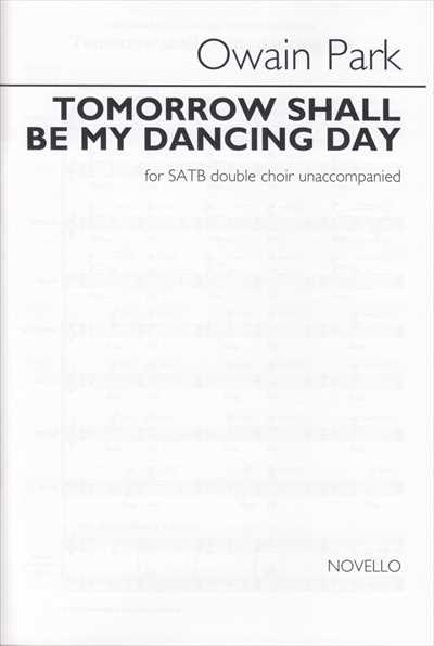 Tomorrow Shall Be My Dancing Day 