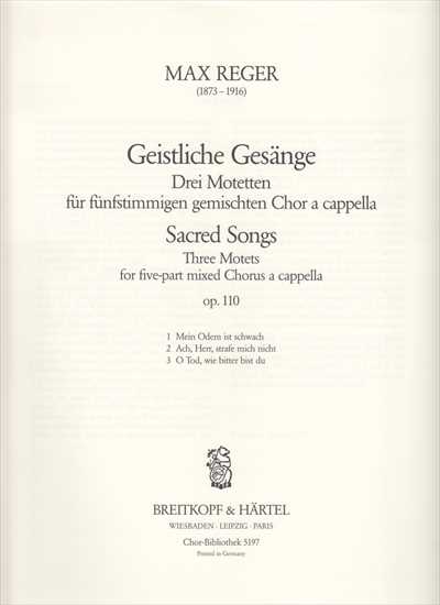 Geistliche Gesange Op.110 (3 Motteten)