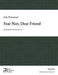 Fear Not, Dear Friend [SATB]