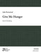 Give me hunger [SATB]