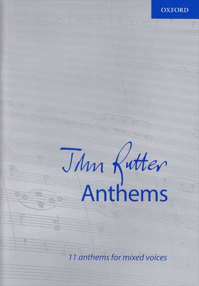 John Rutter Anthems [SATB]
