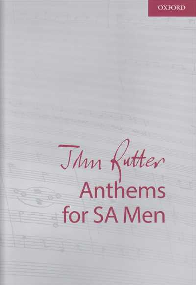 John Rutter Anthems [SAB]