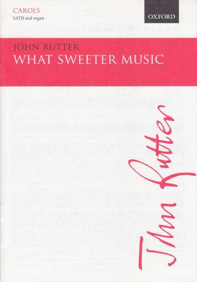 What sweeter music [SATB]