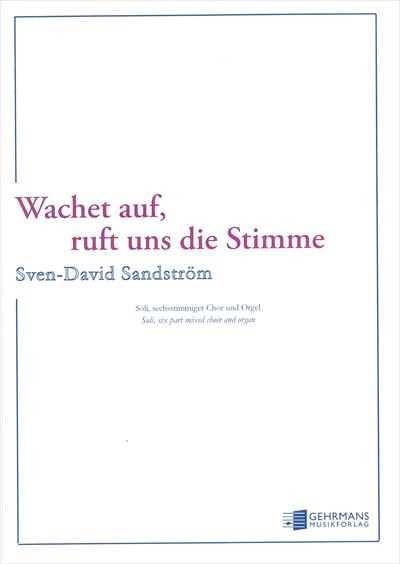 Wachet auf, ruft uns die Stimme