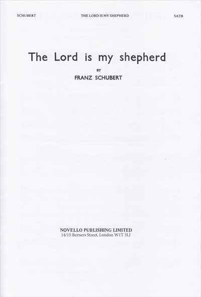 The Lord is my shepherd