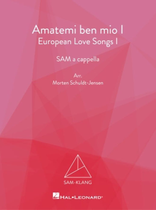Amatemi ben mio I(European Love Songs) 1 [混声三部版]