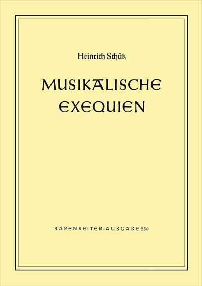 Musikalische Exequien SWV279-281 (Baerenreiter)