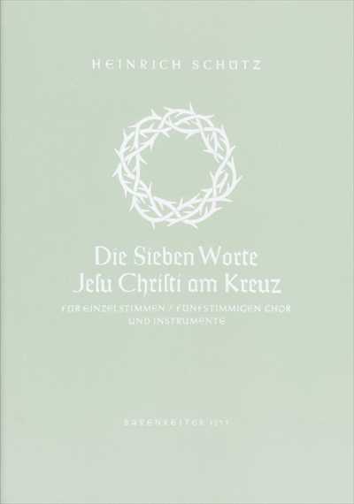 Die Sieben Worte SWV 478