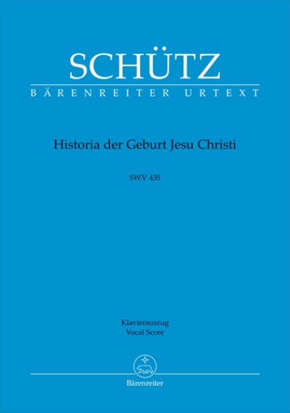 Historia der Geburt Jesu Christi SWV 435 [Vocal Score]