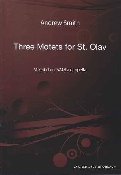 3 Motets for St. Olav