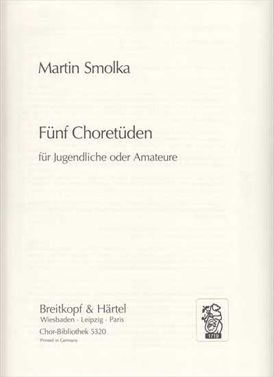 Funf Choretuden