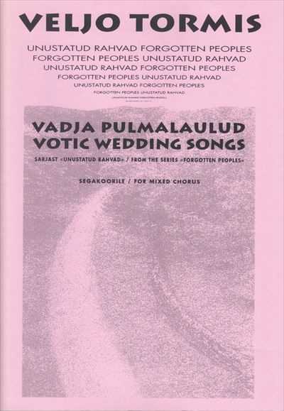 Vadja pulmalaulud (Votic Wedding Songs)