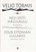 Neli eesti hallilaulu (4 Eestonian Lullabies)