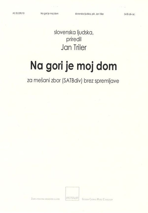 Na gori je moj dom [SATB]