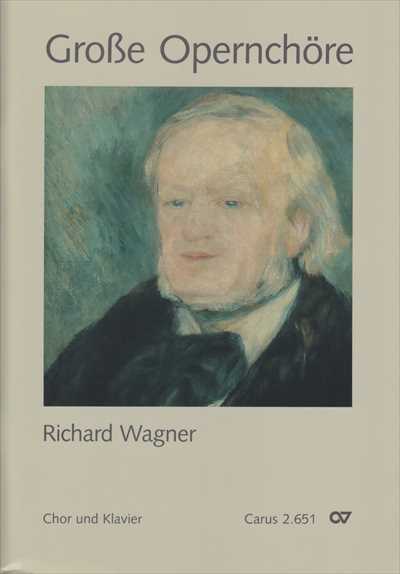 ワーグナー・オペラ合唱名曲集 (Wagner Grosse Opernchore)
