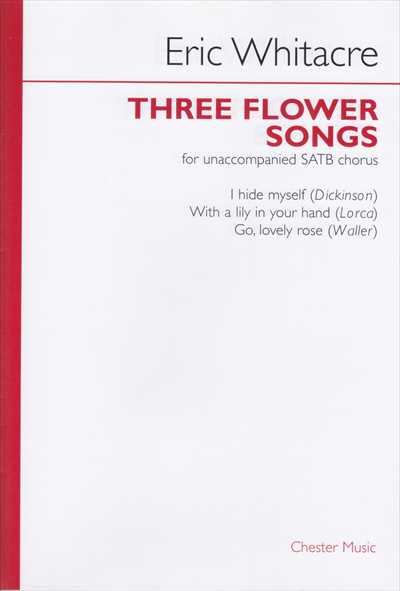 Three Flower Songs