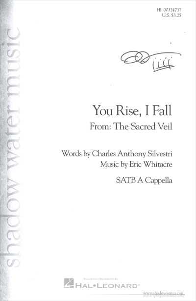You Rise, I Fall -From The Sacred Veil [SATB]