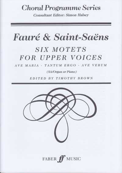 Faure & Saint-Saens 6 Motets