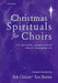 Christmas Spirituals for Choirs