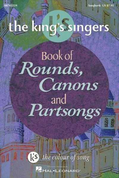 The King's Singers' Rounds, Canons & Partsongs