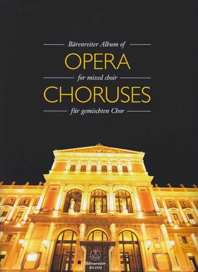 Baerenreiter Album of Opera Choruses for mixed choir