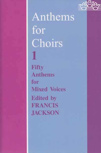 Anthems for Choirs 1
