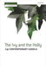 The Ivy and the Holly (14 Contemporary Carols)