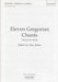 Eleven Gregorian Chants