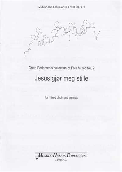 Jesus gjor meg stille
