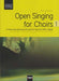 Open Singing for Choirs 1