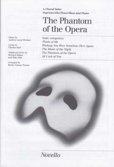 The Phantom of the Opera Choral Suite