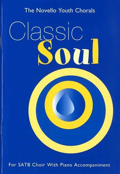 Classic Soul for SATB