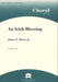 An Irish Blessing [SATB]