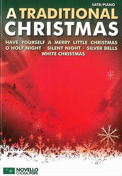 A Traditional Christmas [SATB]