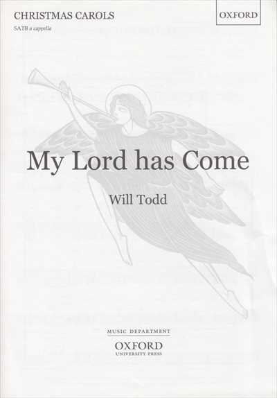 My Lord has Come