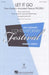 Let It Go [SATB]