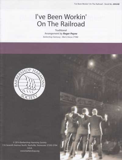 I've Been Workin' On The Railroad