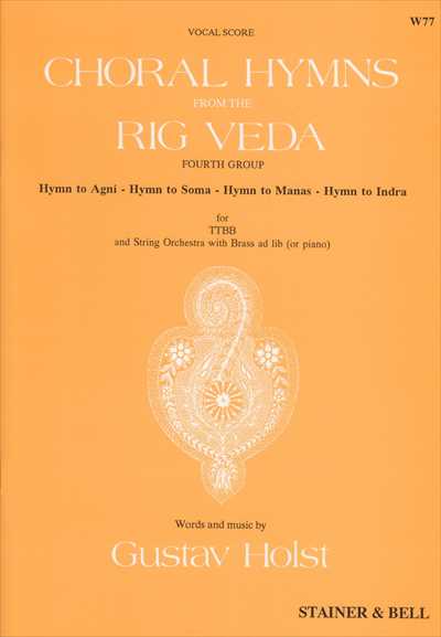 Choral Hymns from the Rig Veda 4