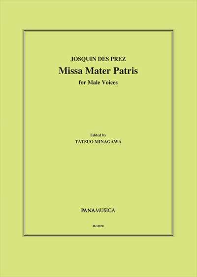 Missa Mater Patris　（皆川達夫編）