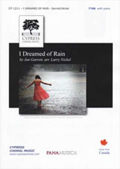 ●I Dreamed of Rain [TTBB]
