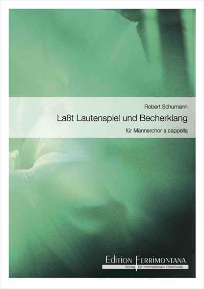 Lasst Lautenspiel und Becherklang op.65-2