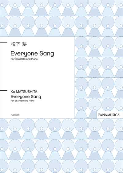 Everyone Sang [TBB or SSA]